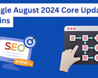 Google’s August 2024 Core Update: What You Need to Know